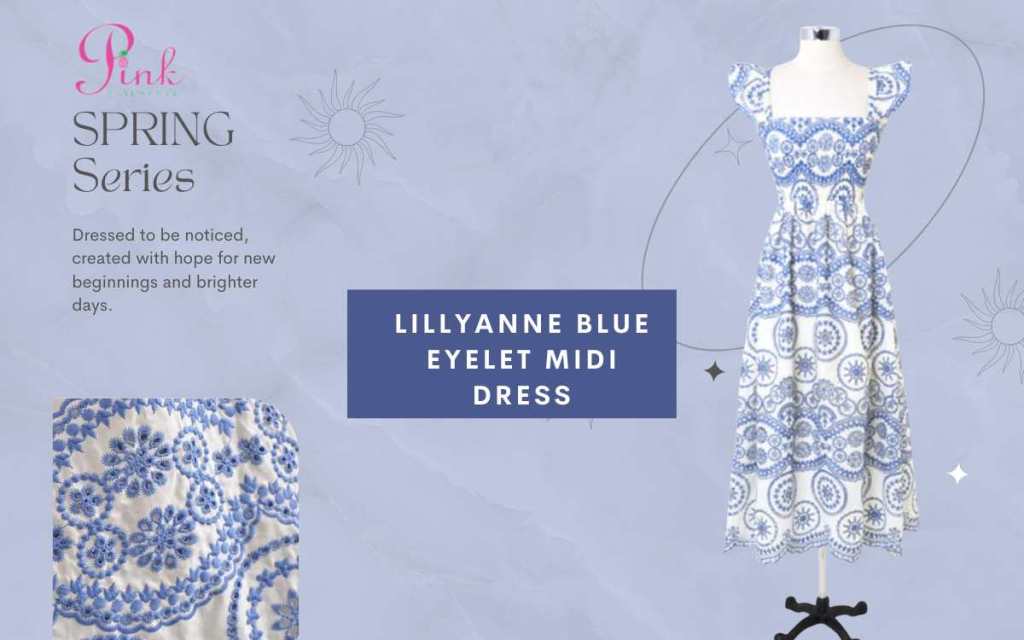 Blue Eyelet Midi Dress: The Perfect Outfit for a Charming Spring Day! 